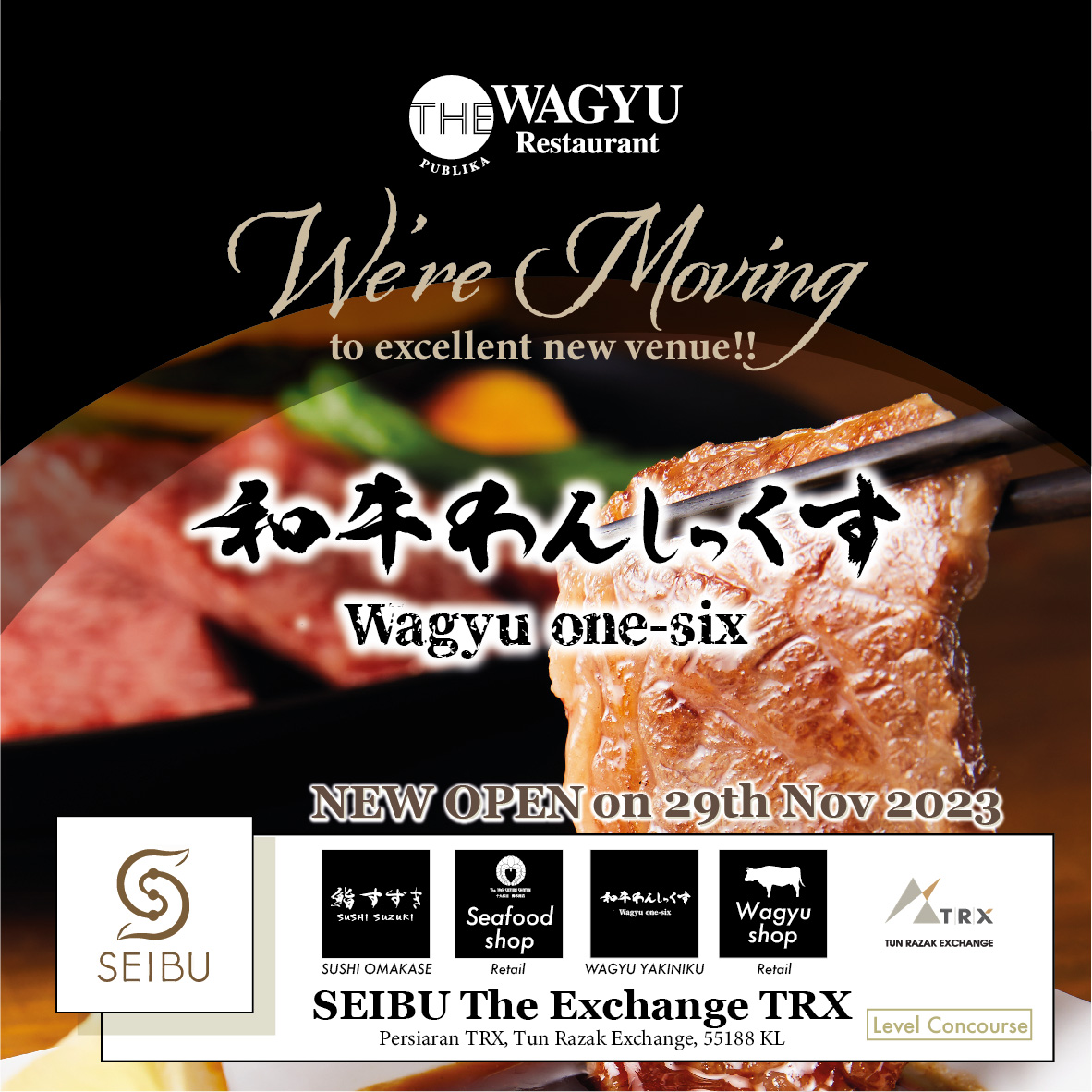 THE WAGYU Restaurant Publika shop is moving to SEIBU TRX!